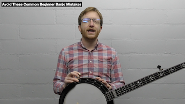 Avoid These Common Beginner Banjo Mistakes